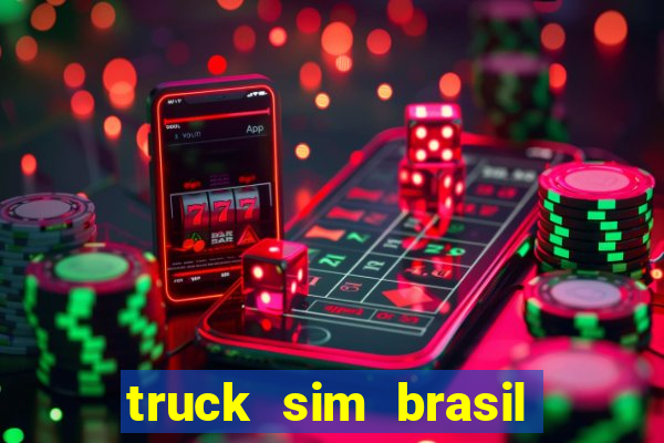truck sim brasil dinheiro infinito