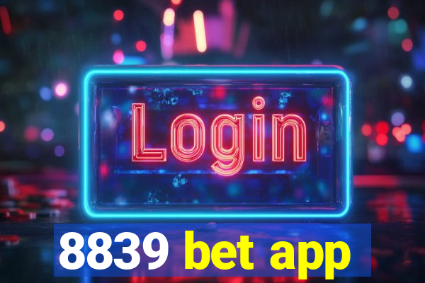 8839 bet app