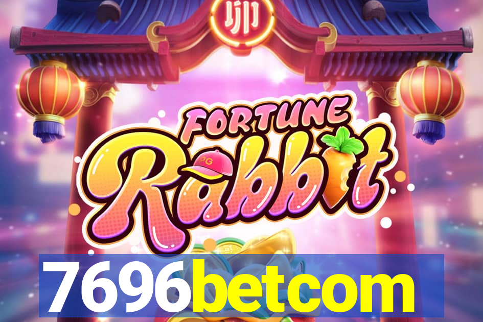7696betcom