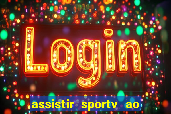 assistir sportv ao vivo futemax