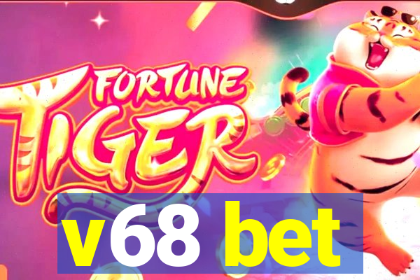 v68 bet