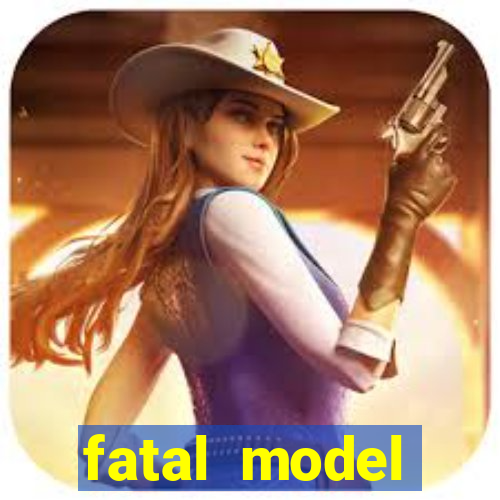 fatal model barreiras bahia