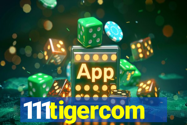 111tigercom