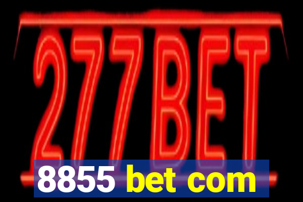 8855 bet com