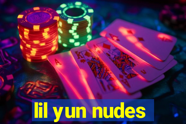 lil yun nudes