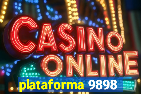 plataforma 9898
