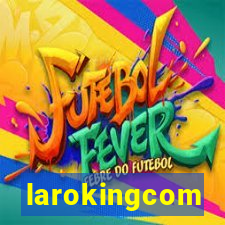 larokingcom