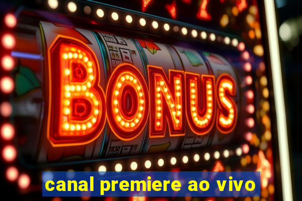 canal premiere ao vivo