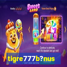 tigre777b?nus