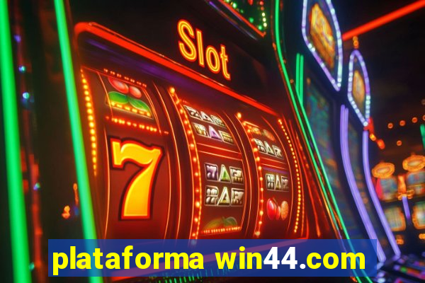 plataforma win44.com