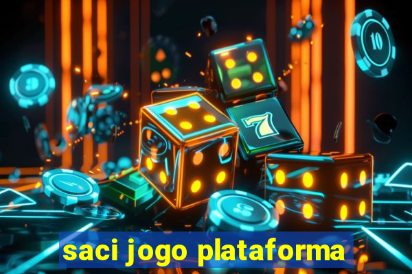saci jogo plataforma