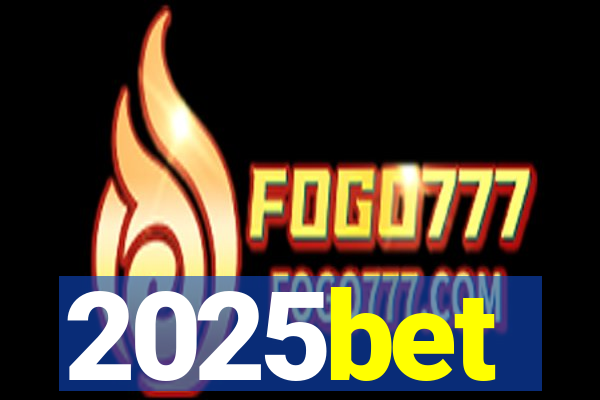 2025bet