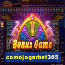 comojogarbet365