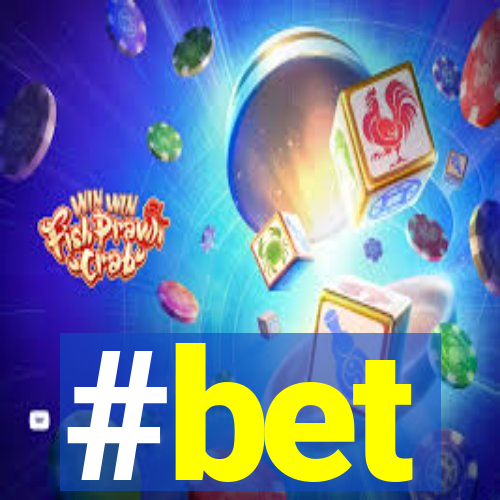 #bet