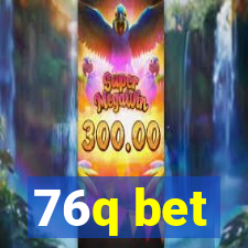 76q bet