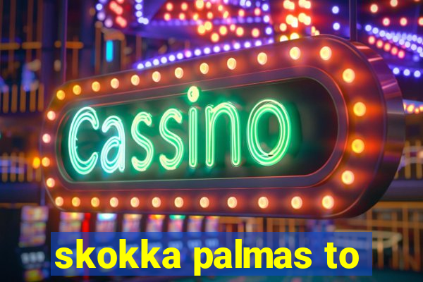 skokka palmas to