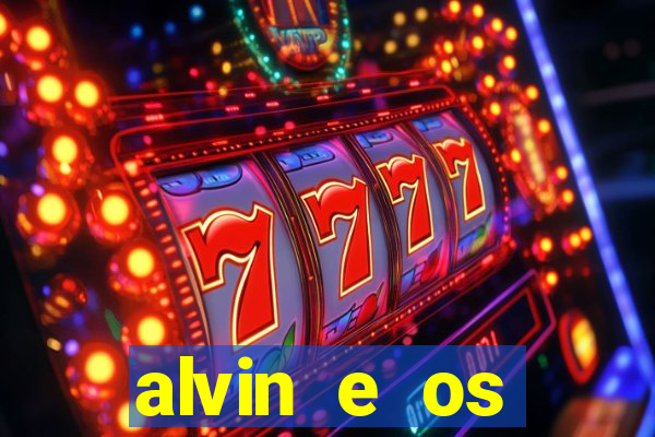 alvin e os esquilos 3 rede canais