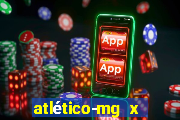atlético-mg x botafogo ao vivo futemax