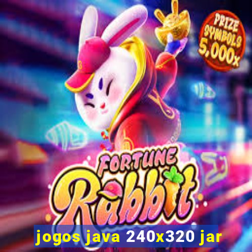 jogos java 240x320 jar