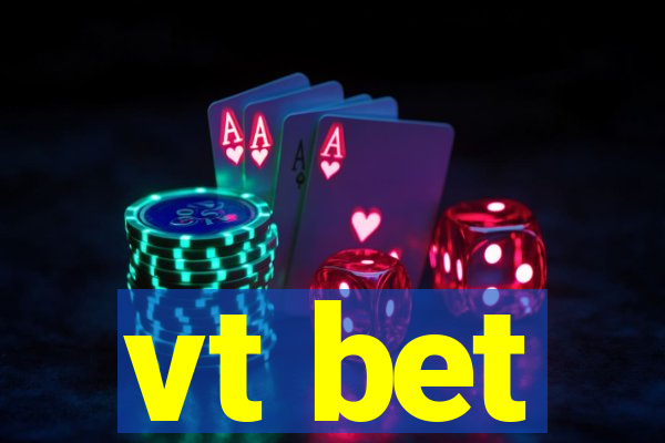 vt bet