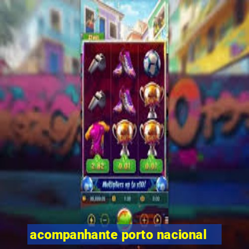 acompanhante porto nacional