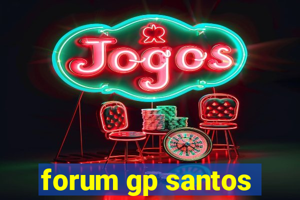 forum gp santos