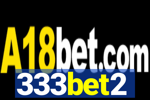 333bet2