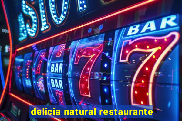 delicia natural restaurante