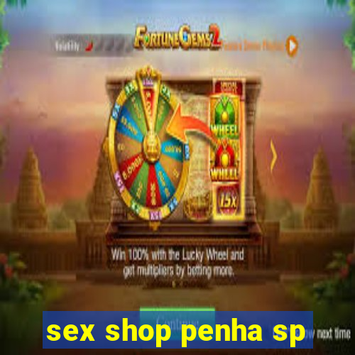 sex shop penha sp