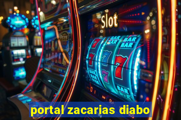 portal zacarias diabo