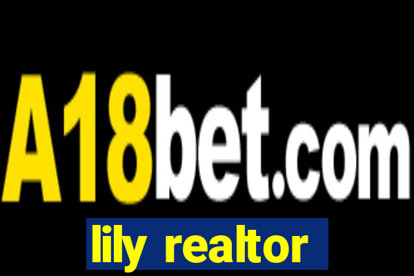 lily realtor