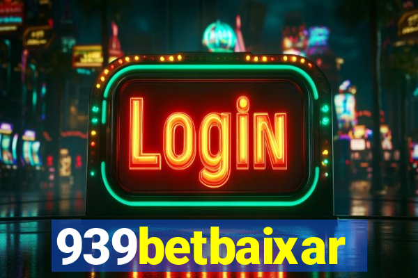939betbaixar