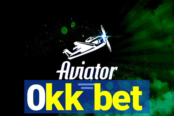0kk bet