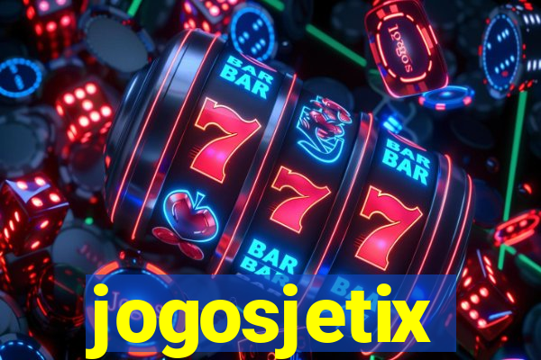 jogosjetix