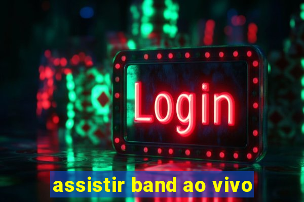 assistir band ao vivo