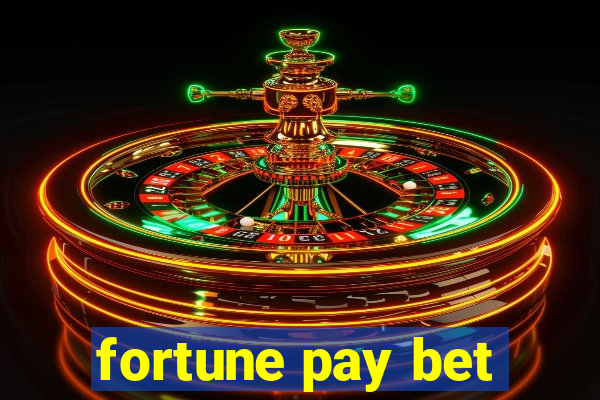 fortune pay bet
