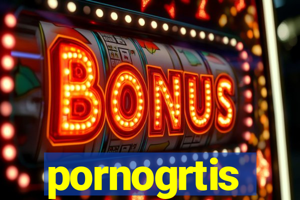 pornogrtis