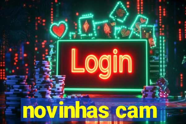 novinhas cam