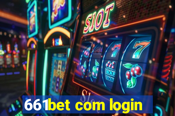 661bet com login