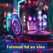 futemax hd ao vivo