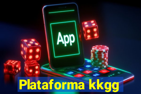 Plataforma kkgg