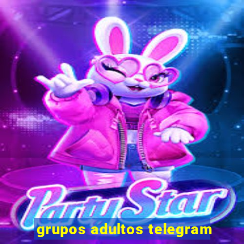 grupos adultos telegram
