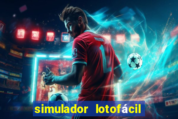 simulador lotofácil só matemática