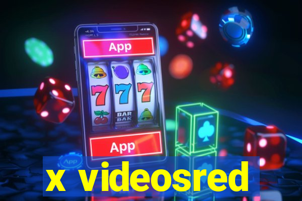 x videosred