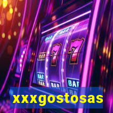 xxxgostosas