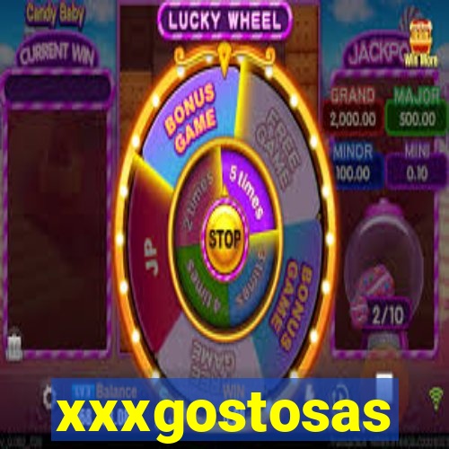 xxxgostosas