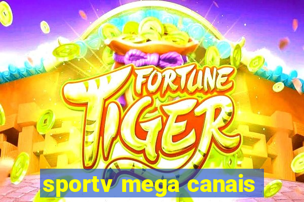 sportv mega canais