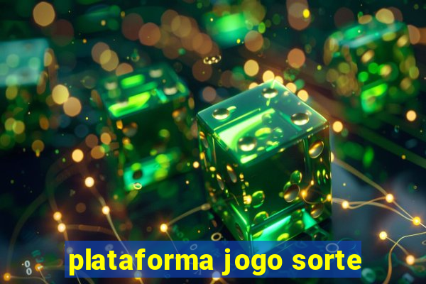 plataforma jogo sorte