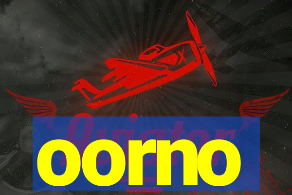 oorno