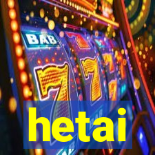 hetai